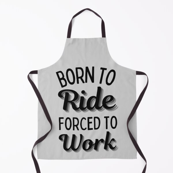 Item preview, Born To Ride Forced To Work Design 5 designed and sold by SweetAndSpice.
