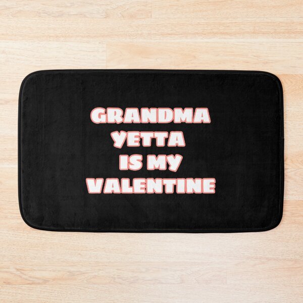 Item preview, Grandma Yetta is my valentine designed and sold by bellatierra.
