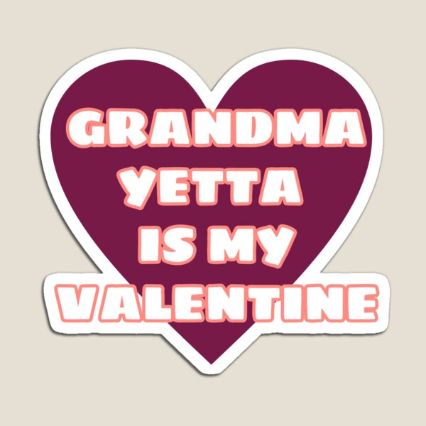 Grandma Yetta is my valentine Coffee Mug for Sale by bellatierra