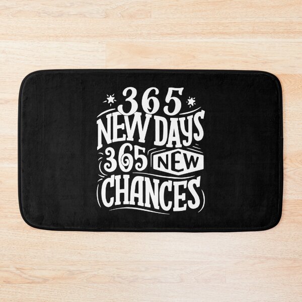 Item preview, 365 New Days 365 New Chances designed and sold by GoodVibesWX9.