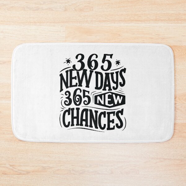 Item preview, 365 New Days 365 New Chances designed and sold by GoodVibesWX9.