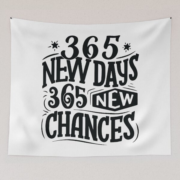 Item preview, 365 New Days 365 New Chances designed and sold by GoodVibesWX9.