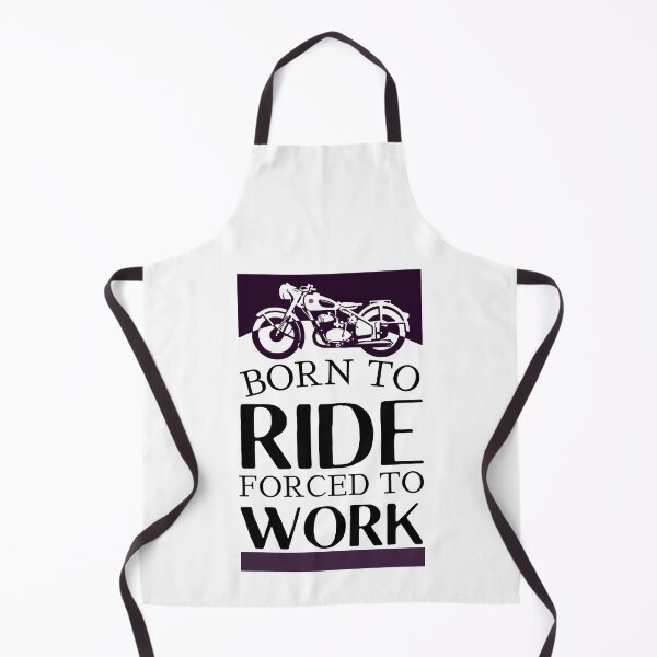 Item preview, Born To Ride Forced To Work Design 7 designed and sold by SweetAndSpice.