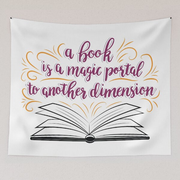Item preview, A Book Is A Magic Portal To Another Dimension designed and sold by GoodVibesWX9.