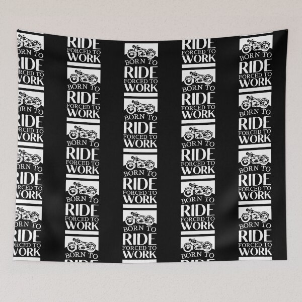 Item preview, Born To Ride Forced To Work Design 8 designed and sold by SweetAndSpice.