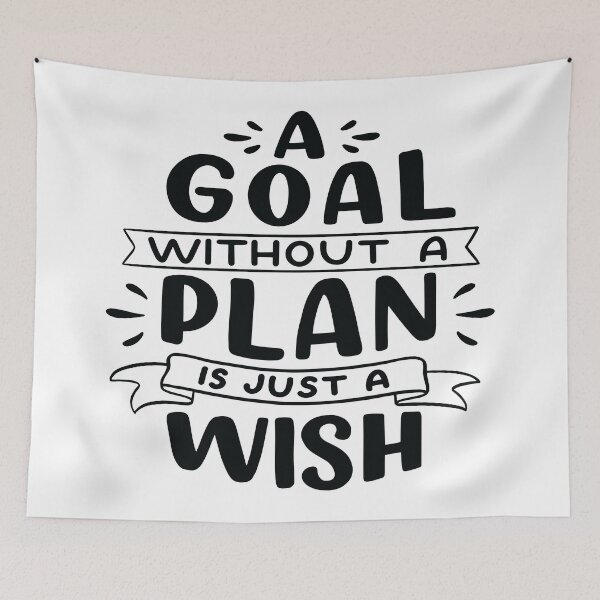 Item preview, A Goal Without A Plan Is Just A Wish designed and sold by GoodVibesWX9.