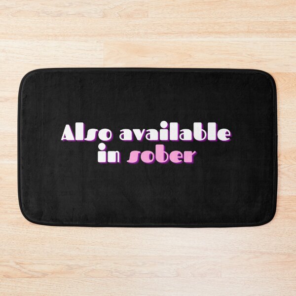 Item preview, Also available in sober designed and sold by trialsanderrors.