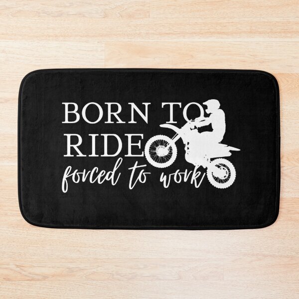 Item preview, Born To Ride Forced To Work Design 10 designed and sold by SweetAndSpice.