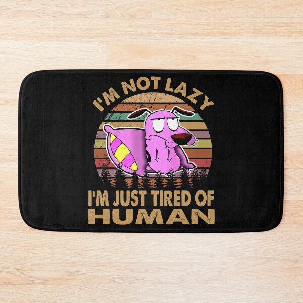 Item preview, Vintage I am just tired of human The courage Pink color animal  gift for fans designed and sold by meconquynh95.