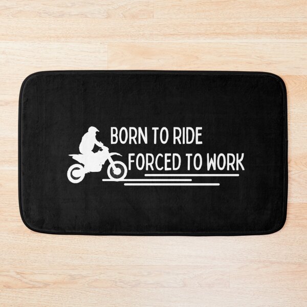 Item preview, Born To Ride Forced To Work Design 12 designed and sold by SweetAndSpice.