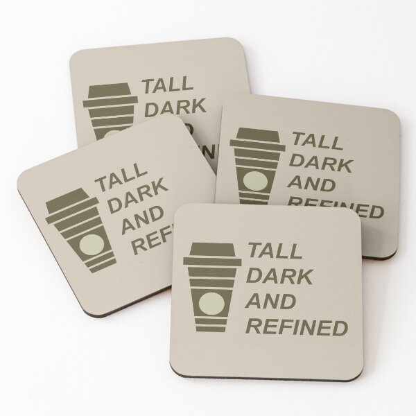 Item preview, Tall, Dark and Refined designed and sold by lmcvinco.