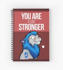 You are a day stronger Spiral Notebook