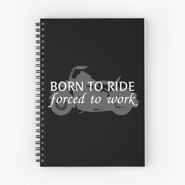 Item preview, Born To Ride Forced To Work Design 16 designed and sold by SweetAndSpice.