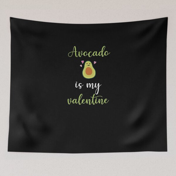 Item preview, Avocado is my Valentine Meme designed and sold by MerlinTea.