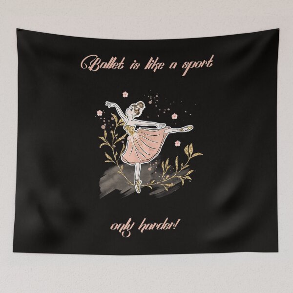 Item preview, Ballet is like a sport only harder designed and sold by RonaldDaughtry.