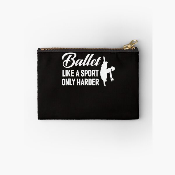 Item preview, Ballet Like A Sport Only Harder Womens Ballet designed and sold by RonaldDaughtry.