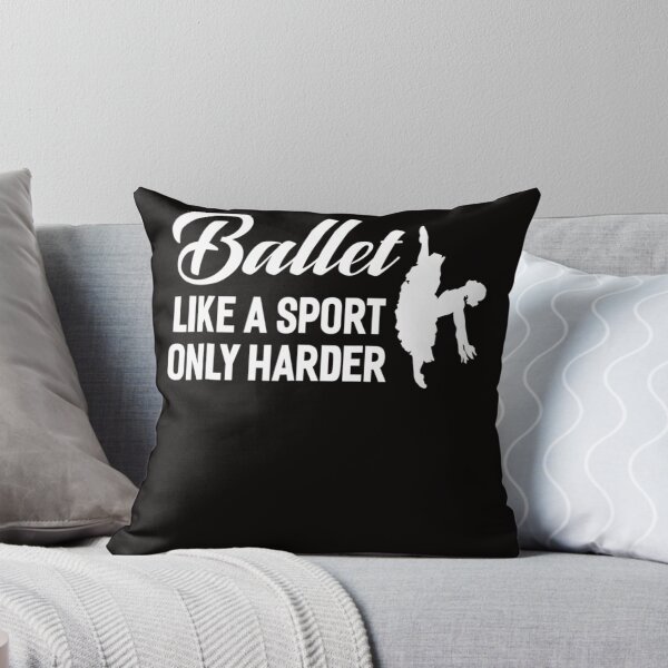 Item preview, Ballet Like A Sport Only Harder Womens Ballet designed and sold by RonaldDaughtry.