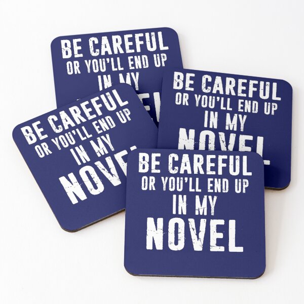 Item preview, Careful or You will End up in My Novel - Novelistl Writer Distressed Typography designed and sold by niftee.