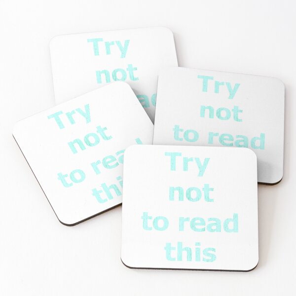 Item preview,  Try not to read this-green text designed and sold by CSouissi.