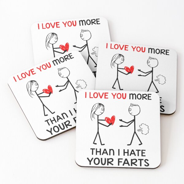 Item preview, I Love You More Than I Hate Your Farts Funny Gift designed and sold by ThomasTrump.