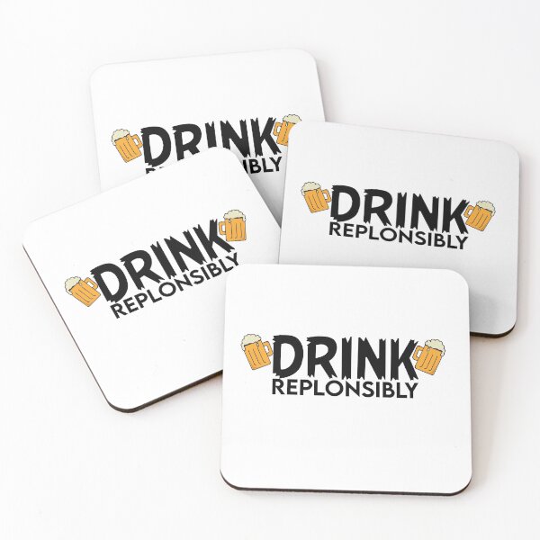 Item preview, Drink Replonsibly Funny Quote designed and sold by AritraSur.