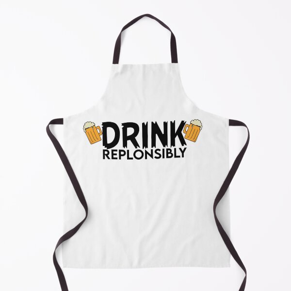 Item preview, Drink Replonsibly Funny Quote designed and sold by AritraSur.