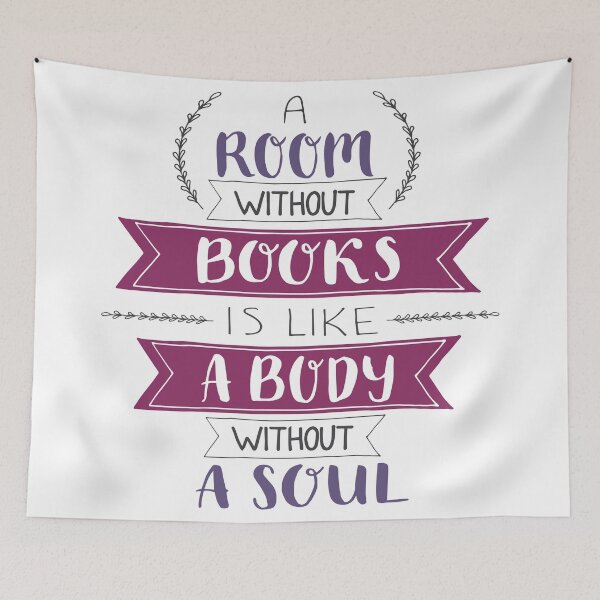 Item preview, A Room Without Books Is Like A Body Without A Soul designed and sold by GoodVibesWX9.