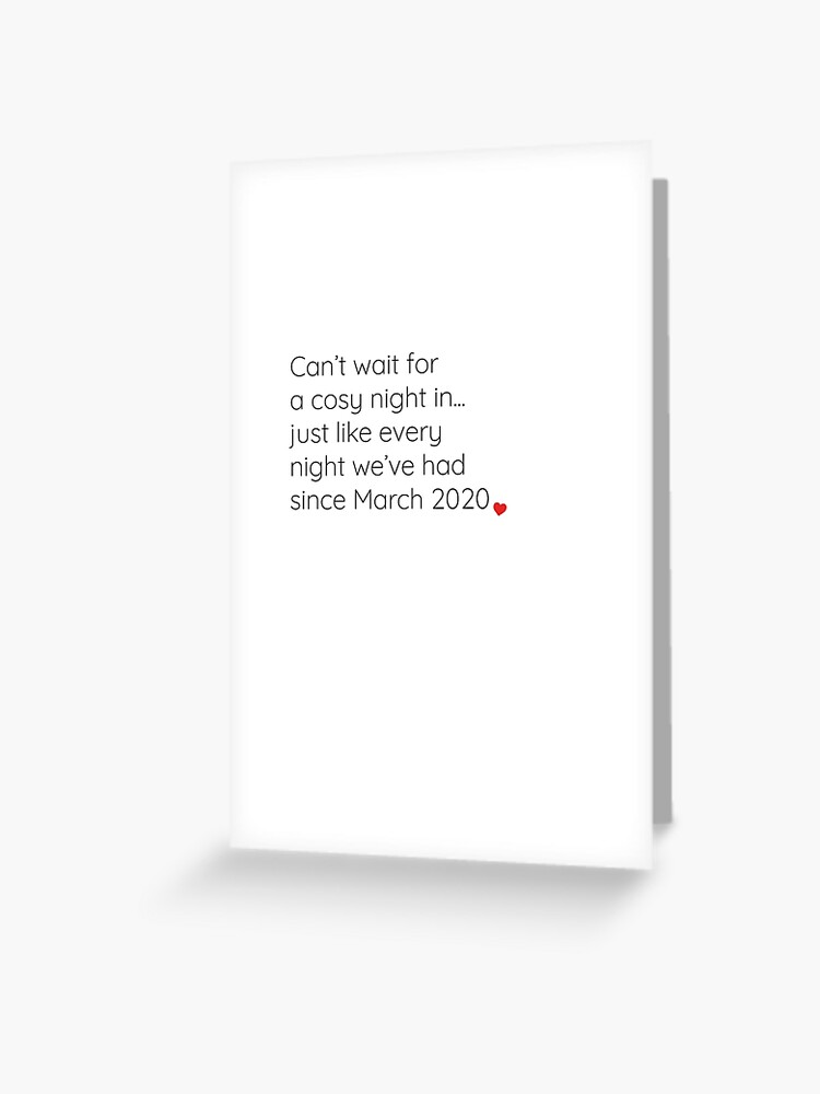 Carte De Vœux Drole Sarcastic Valentines 21 Quarantine Lockdown Covid 19 Par Pinksunshineray Redbubble