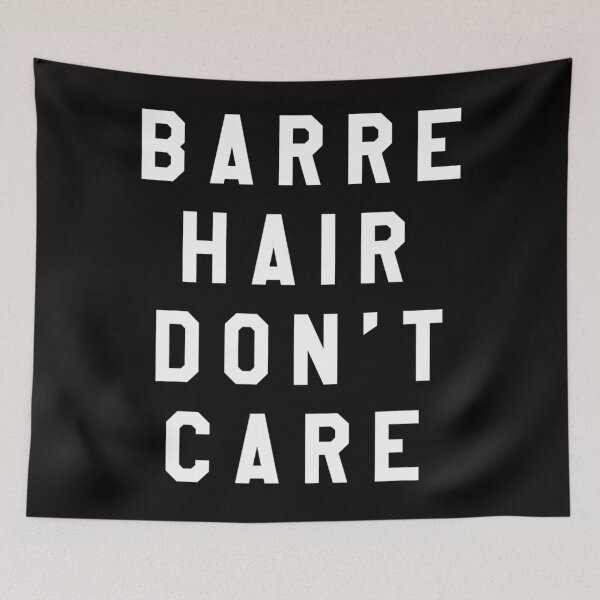 Item preview, Barre Hair Dont Care Ballet Dancer Dance Fitness designed and sold by RonaldDaughtry.