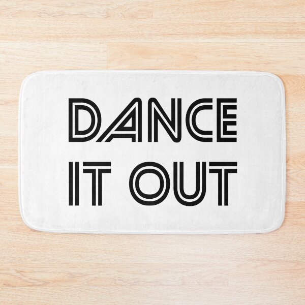 Item preview, Dance It Out (black) designed and sold by planDpromotions.