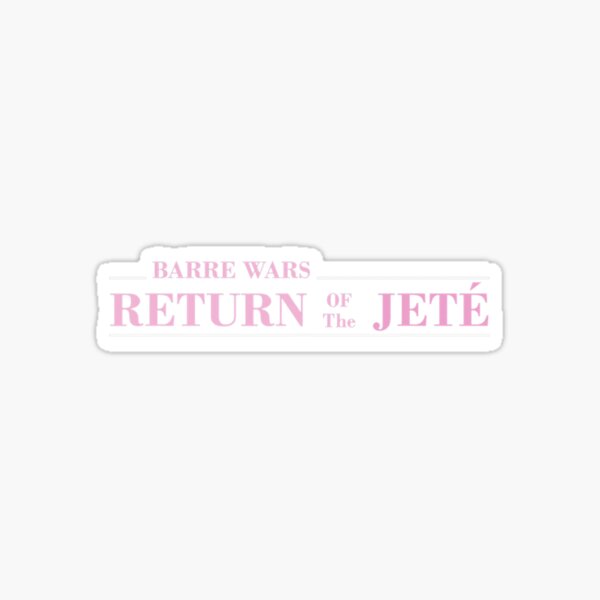 Item preview, Barre Return of The Jete Ballet Ballerina Joke Quote Workout designed and sold by RonaldDaughtry.