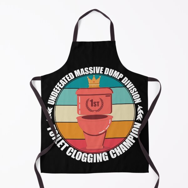 Item preview, Undefeated Massive Dump Division Toilet Clogging Champ designed and sold by Giacob.