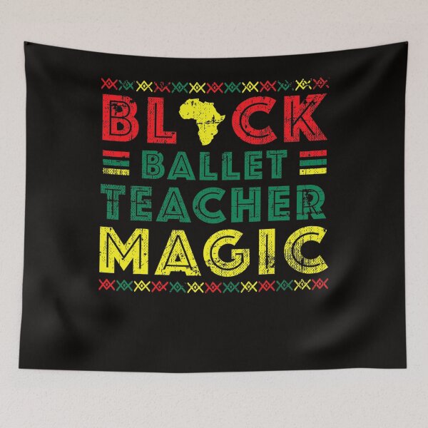 Item preview, Black Ballet Teacher Magic History Month Gift designed and sold by RonaldDaughtry.