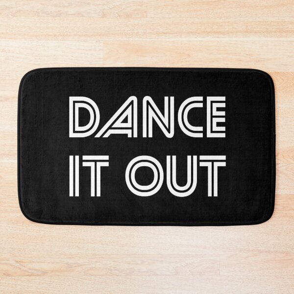Item preview, Dance It Out (white) designed and sold by planDpromotions.