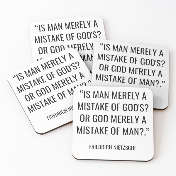 Item preview, Friedrich Nietzsche - Is man merely a mistake of God's? Or God merely a mistake of man? designed and sold by SocraticQuotes.