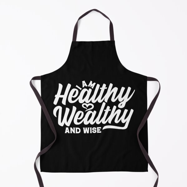Item preview, I Am Healthy Wealthy And Wise | Good Living designed and sold by GravitiTees.
