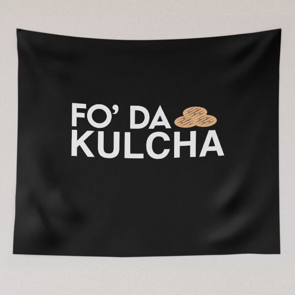 Item preview, For The Culture Fo' Da Kulcha Funny Pun Quote designed and sold by AritraSur.