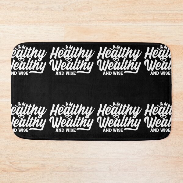 Item preview, I Am Healthy Wealthy And Wise | Good Living designed and sold by GravitiTees.