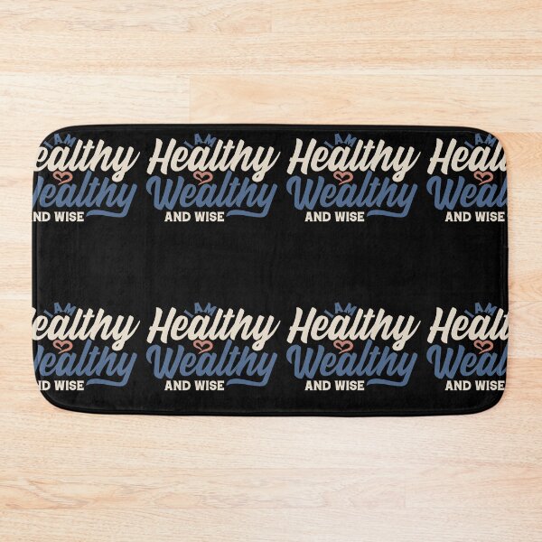 Item preview, I Am Healthy Wealthy And Wise | Health Is Wealth designed and sold by GravitiTees.