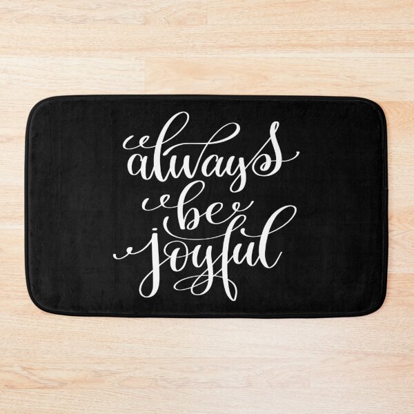 Item preview, Always Be Joyful designed and sold by GoodVibesWX9.