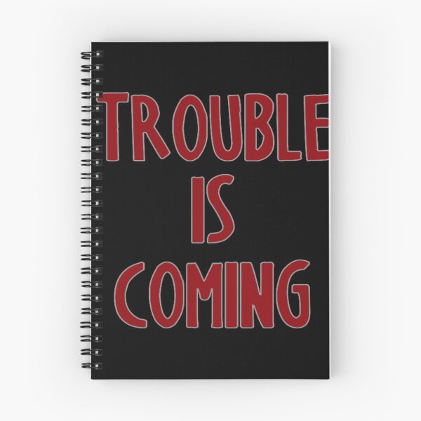 Item preview, Trouble is coming... designed and sold by halibutgoatramb.