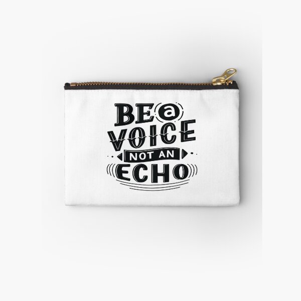 Artikelvorschau, Sei eine Stimme, kein Echo entworfen und verkauft von GoodVibesWX9.