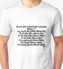 Camiseta unisex ¿Qué es este maldito juego de rap sin L?