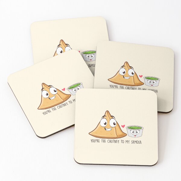 Item preview, You're The Chutney To My Samosa designed and sold by artistkalpesh.