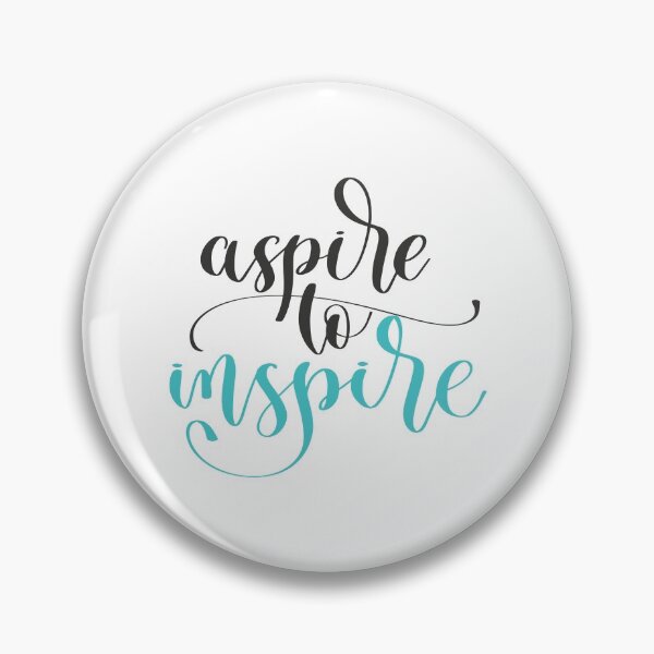 Item preview, Aspire To Inspire designed and sold by GoodVibesWX9.