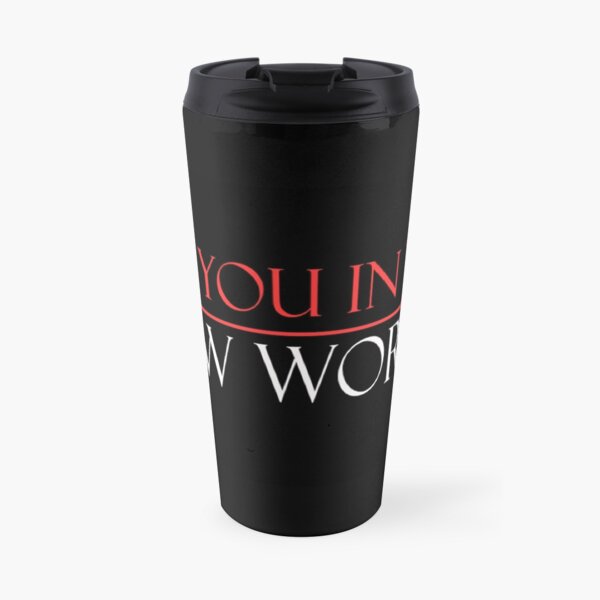 See you in the New World Travel Mug