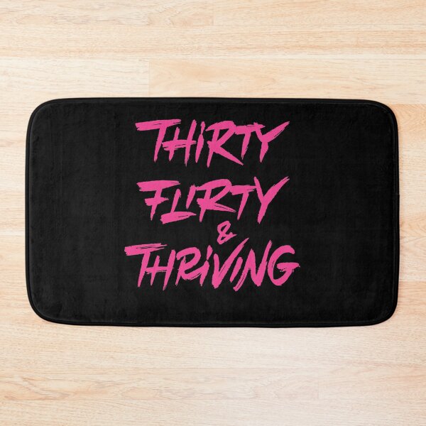 Item preview, 30th birthday gifts: Thirty flirty and thriving designed and sold by Zagach Letters.