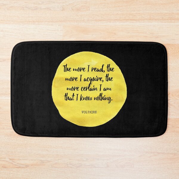 Item preview, Voltaire - The more I read, the more I acquire, the more certain I am that I know nothing. designed and sold by SocraticQuotes.