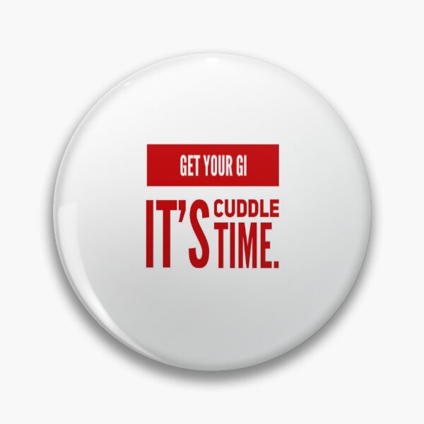 Item preview, Brazilian Jiu Jitsu Its Cuddle Time - BJJ designed and sold by MMA Apparel.