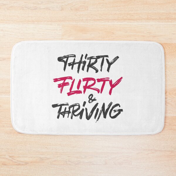 Item preview, 30th birthday gifts: Thirty flirty and thriving designed and sold by Zagach Letters.
